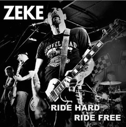 7" ZEKE: Ride Hard, Ride Free