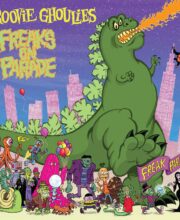 LP GROOVIE GHOULIES: Freaks On Parade (+ bonus)