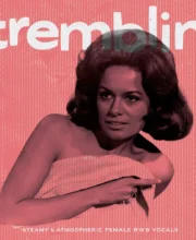LP VV.AA. TREMBLIN - Steamy & Atmospheric Female R&B Vocals