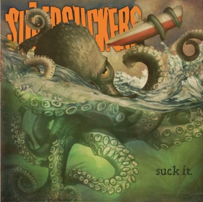 LP SUPERSUCKERS: Suck It *import*