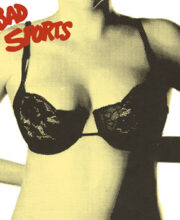 LP BAD SPORTS: Bras