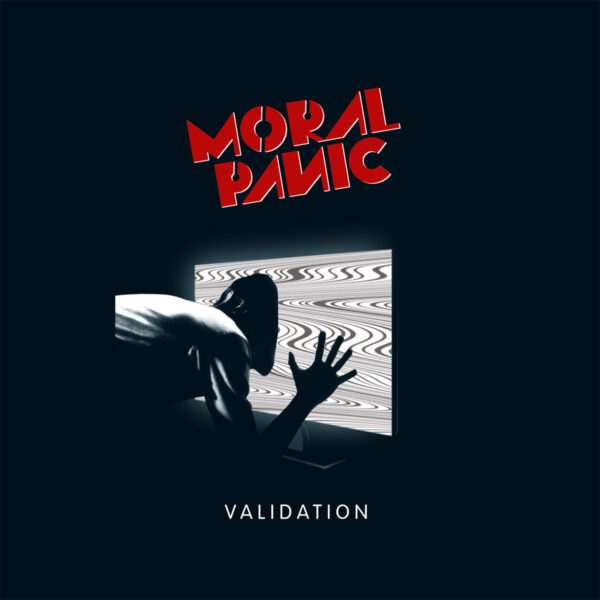 LP MORAL PANIC: Validation