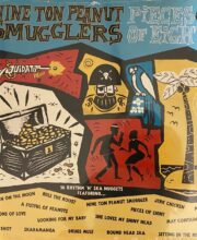 LP NINE TON PEANUT SMUGGLERS: Pieces of Eight