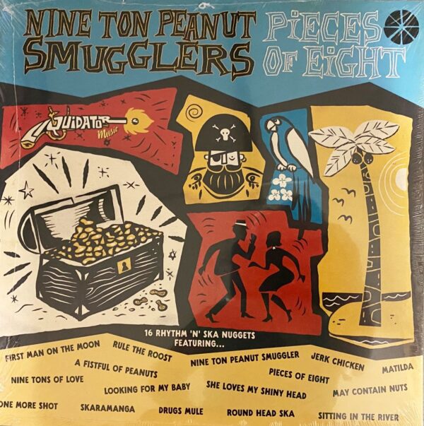 LP NINE TON PEANUT SMUGGLERS: Pieces of Eight