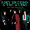 LP ROKY ERICKSON & The ALIENS: The Modern Humans' Show