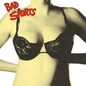 LP BAD SPORTS: Bras