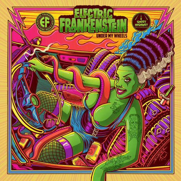 7" + CD - ELECTRIC FRANKENSTEIN: Under My Wheels / Can't Keep A Bad Man Down