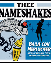 7" THEE NAMESHAKES: Baila Con Merlucifer