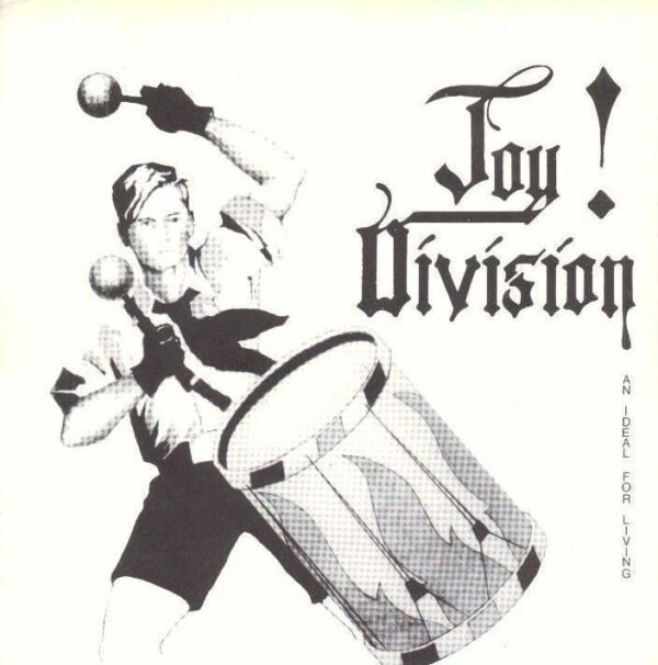 7" JOY DIVISION: An Ideal For Living