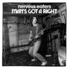 7" NERVOUS EATERS: Man's Got A Right