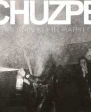 LP CHUZPE: Terror in Klein Babylon