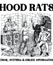 LP HOOD RATS: Crime, Hysteria & Useless Information
