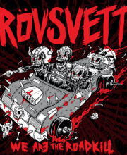 LP RÖVSVETT:  We are the roadkill