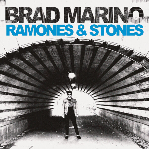 7" BRAD MARINO: Ramones & Stones EP (Tour Edition)