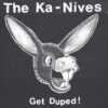 LP The KA-NIVES: Get Duped!