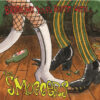 7" The SMOGGERS: Breaking Your Boots With...