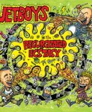 LP JET BOYS: Regurgitated Ecstasy *Import*