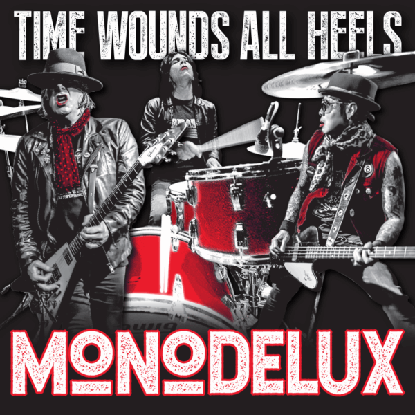 LP MONODELUX: Time Wounds All Heels *import*