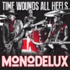 LP MONODELUX: Time Wounds All Heels *import*