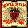 7" The ROYAL CREAM: American Way / Black Bird