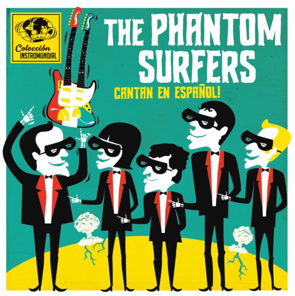 7" The PHANTOM SURFERS: Cantan En Español!
