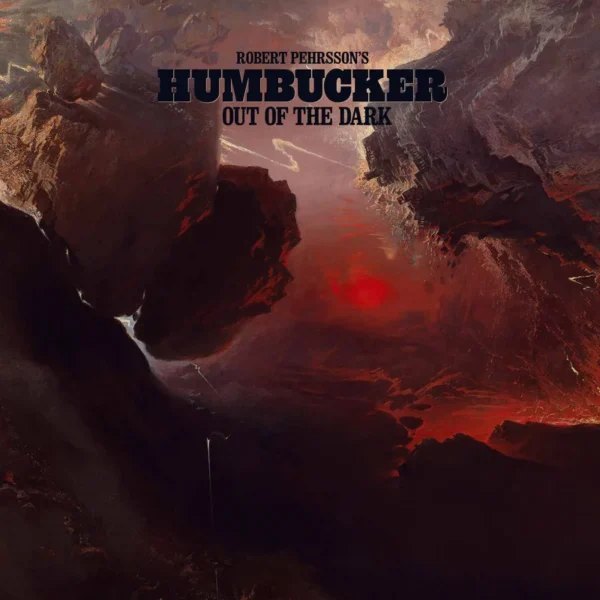 LP ROBERT PEHRSSON'S HUMBUCKER: Out Of The Dark
