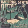 7" IMPERIAL STATE ELECTRIC: What You Want / How Can You Do It Baby