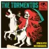 7" The TORMENTOS: Apocalipsis Instromundial *PRE-ORDER*