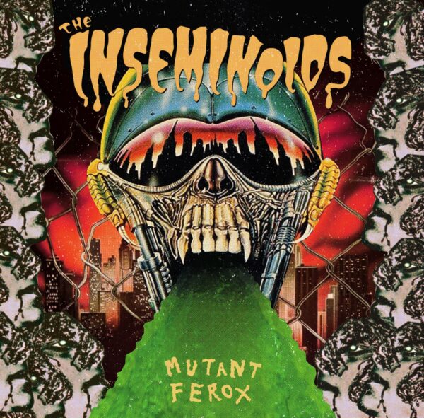 LP The INSEMINOIDS: Mutant Ferox
