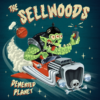 7" The SELLWOODS: Demented Planet