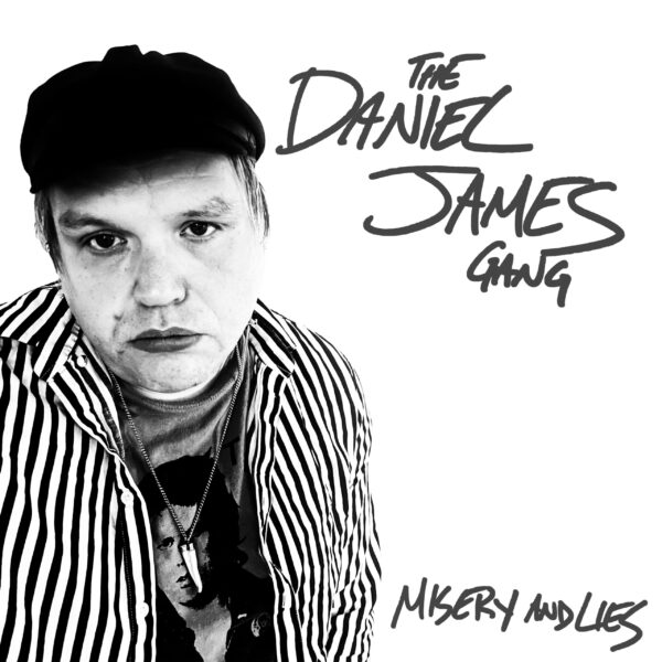 7" The DANIEL JAMES GANG: Misery And Lies *import*