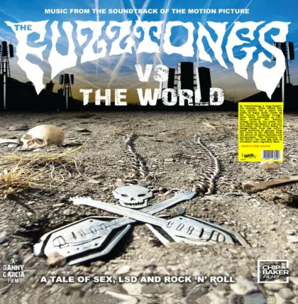 2LP + 7" The FUZZTONES: The Fuzztones Vs The World (Music From The Soundtrack Of The Motion Picture)