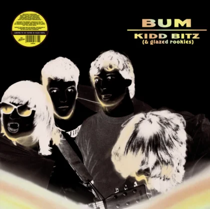 LP BUM: Kidd Bitz (& Glazed Rookies) (White Vinyl)